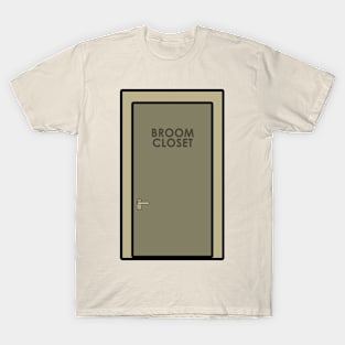 Broom Closet T-Shirt